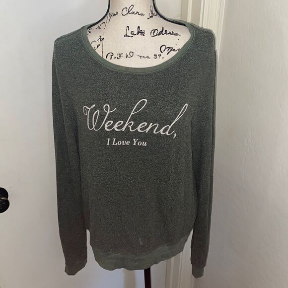 Wildfox Green Weekend I Love You Graphic Pullover Sweatshirt Casual Cozy Comfy - Picture 1 of 10